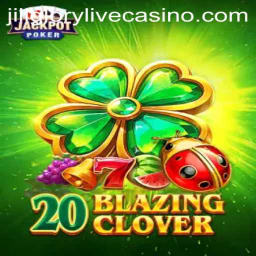 Exploring the Excitement of 20BlazingClover: A Deep Dive