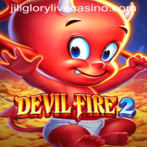 Explore the Thrilling World of DevilFire2: A Guide to Adventure and Glory