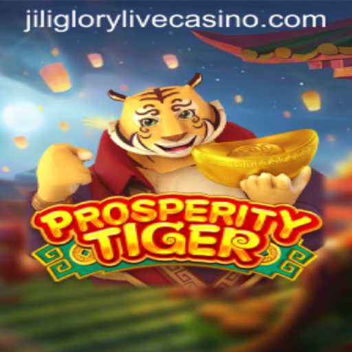 Unraveling ProsperityTiger: A New Era of Gaming with JiliGlory