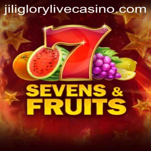 Exploring the Exciting World of SevensFruits: A Jiliglory Experience