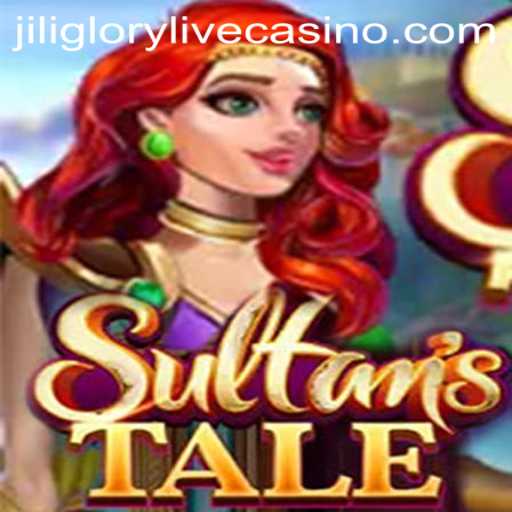 Discovering the Enchantment of Sultanstale: A Dive into Jiliglory